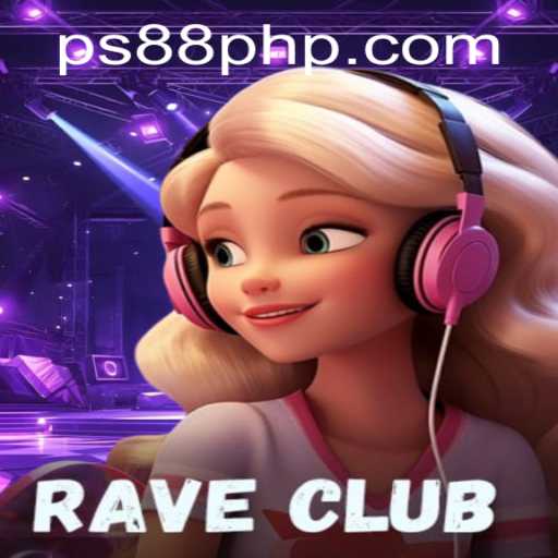 Dive into the Thrilling World of RaveClub on PS88